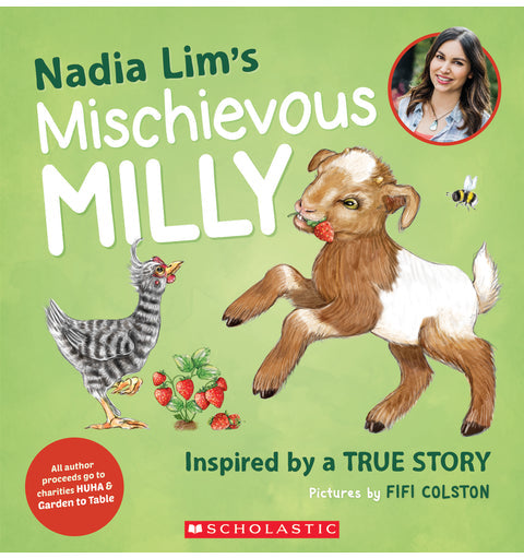 Book cover of 'Nadia Lim's Mischievous Milly' with illustrations of a goat and a chicken on a green background.