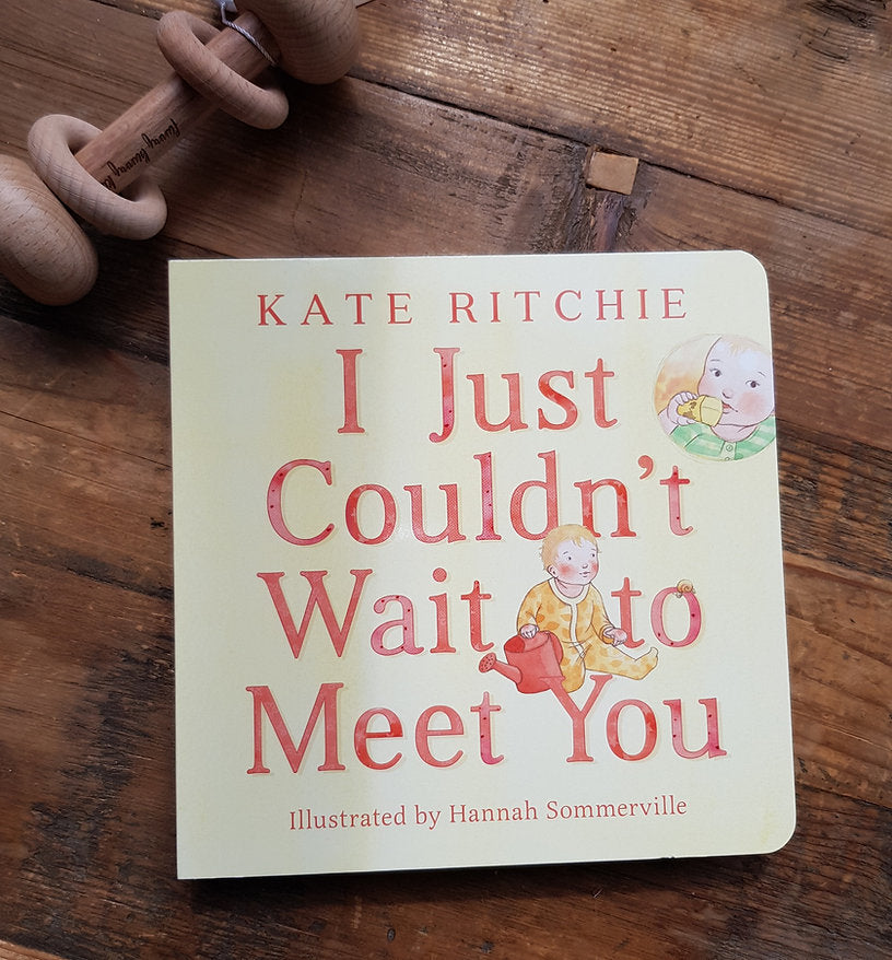 I Just Couldn't Wait to Meet You