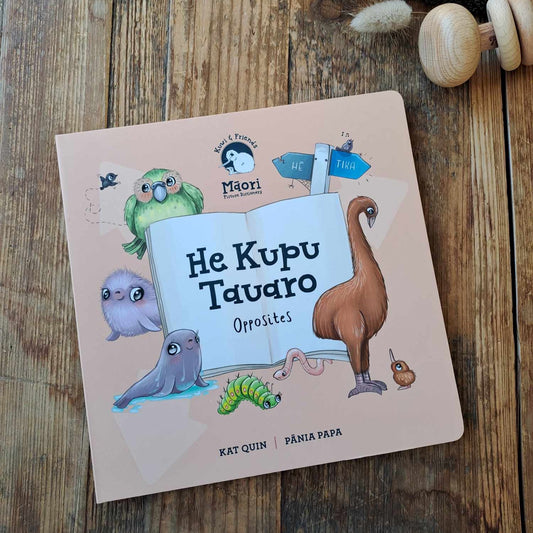 He Kupu Tauaro - Opposites - Board Book