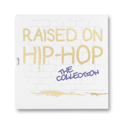 Raised on Hip-Hop - The Collection