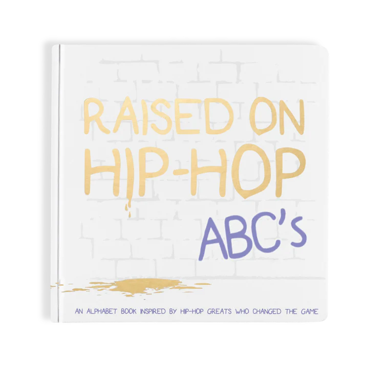 Raised on Hip-Hop ABC's