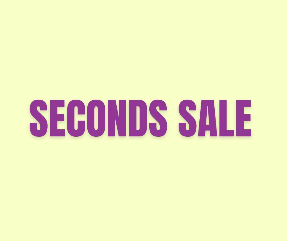 SECONDS SALE