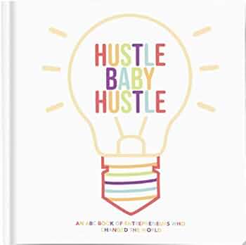 Hustle Baby Hustle