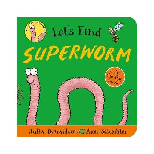 Book cover of 'Let's Find Superworm' with a green background, pink worm illustration, and yellow text.