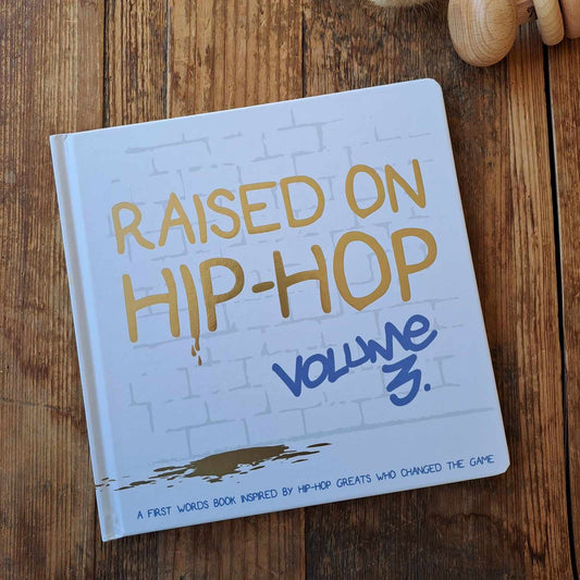 Raised on Hip-Hop Vol3