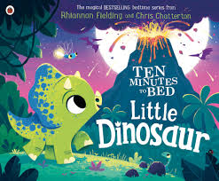 Ten Minutes to Bed: Little Dinosaur Board Book