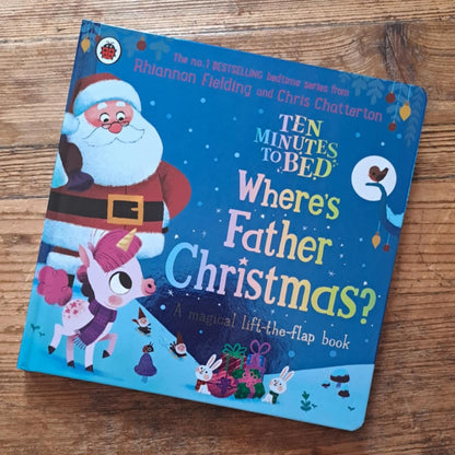 Ten Minutes to Bed: Where's Father Christmas? Board Book