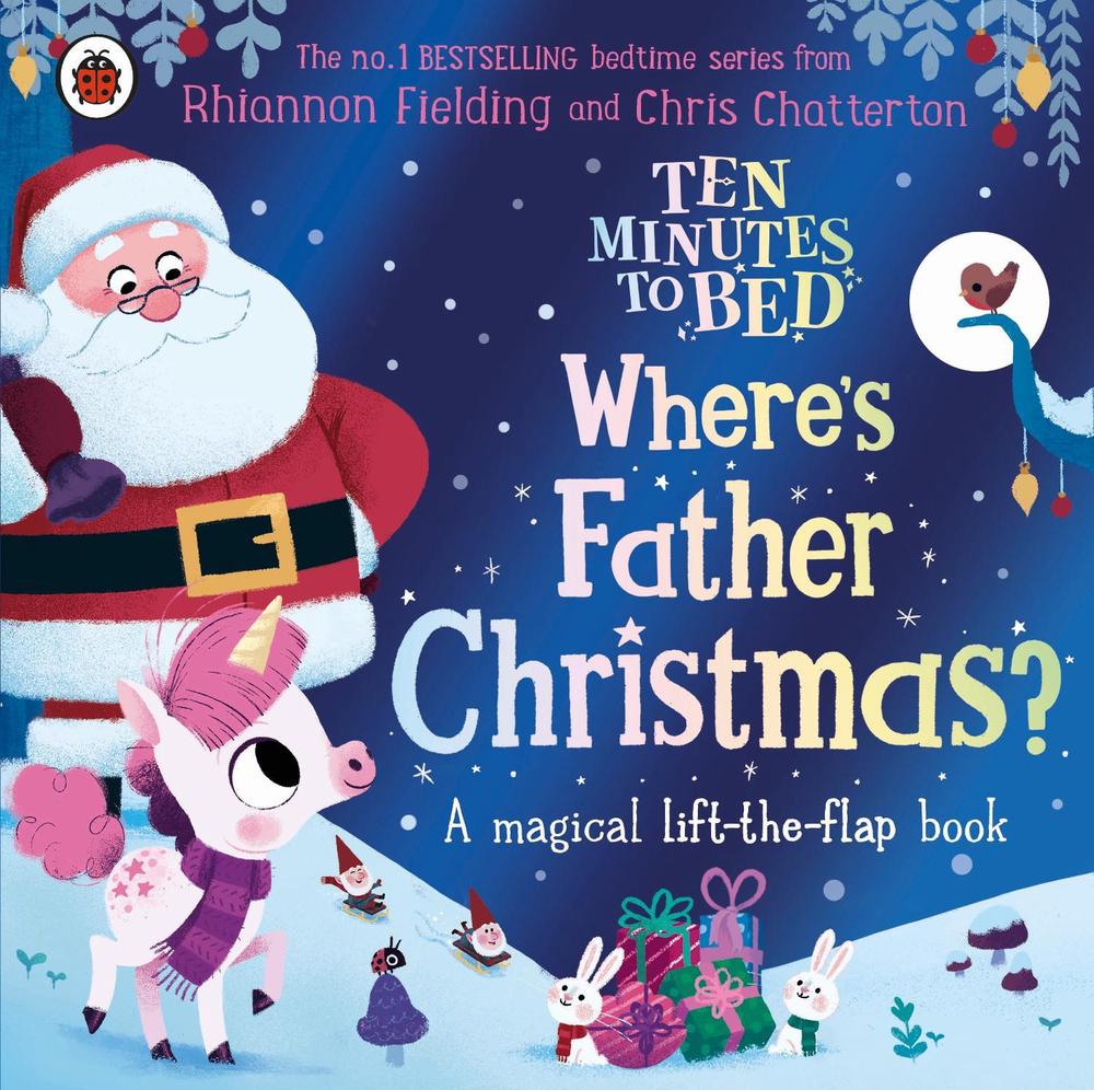 Ten Minutes to Bed: Where's Father Christmas? Board Book