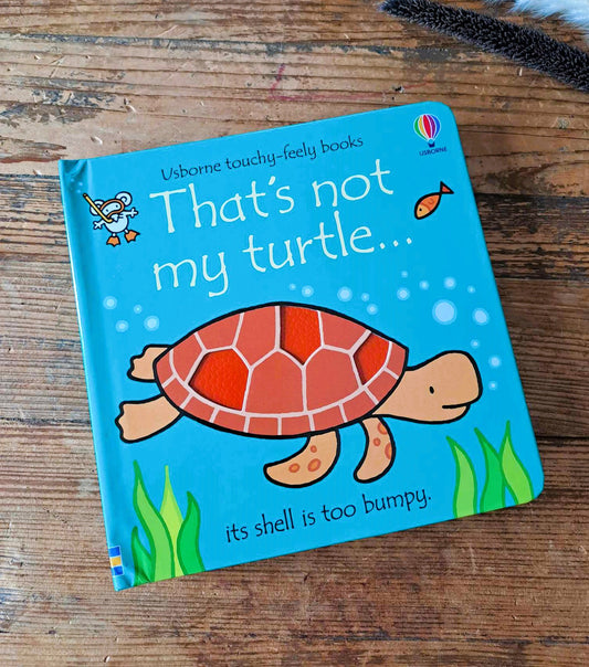 That's Not My Turtle - Touch and Feel