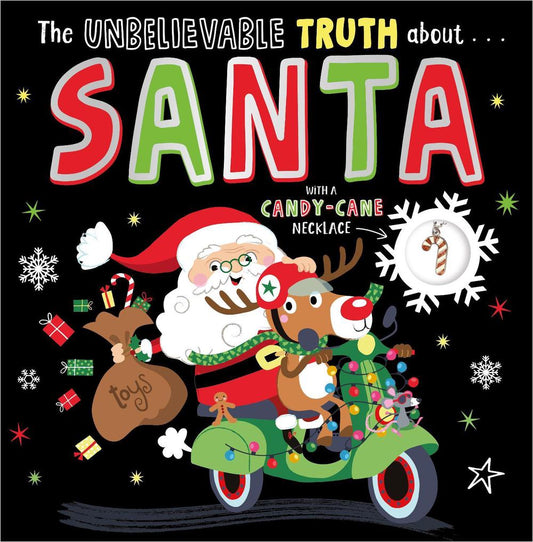 The Unbelievable Truth about Santa