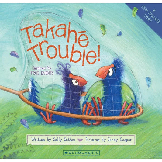 Takahe Trouble